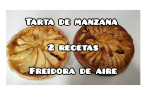 TARTAS DE MANZANA. FREIDORA DE AIRE