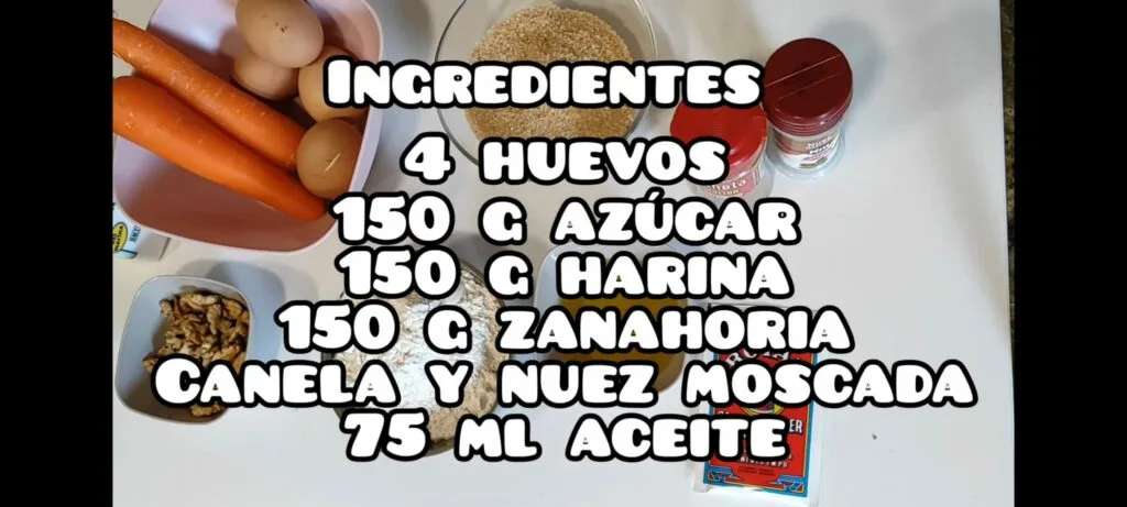 Ingredientes: 4 huevos, 150 azucar,150 harina, 150 zanahoria, canela y nuez moscada, 75 ml aceite